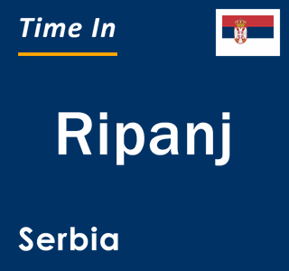 Current local time in Ripanj, Serbia