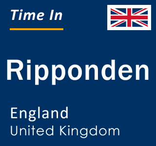 Current local time in Ripponden, England, United Kingdom