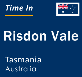 Current local time in Risdon Vale, Tasmania, Australia