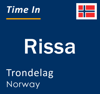 Current local time in Rissa, Trondelag, Norway