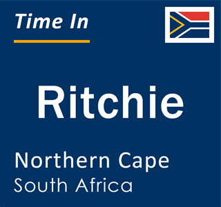 Current local time in Ritchie, Northern Cape, South Africa