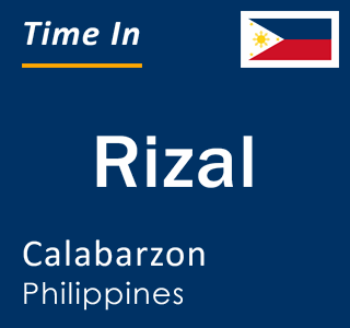 Current local time in Rizal, Calabarzon, Philippines