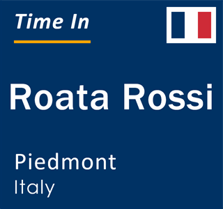 Current local time in Roata Rossi, Piedmont, Italy