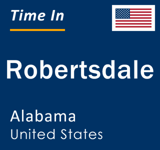 Current local time in Robertsdale, Alabama, United States