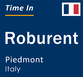 Current local time in Roburent, Piedmont, Italy