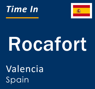 Current local time in Rocafort, Valencia, Spain