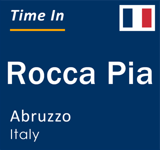 Current local time in Rocca Pia, Abruzzo, Italy