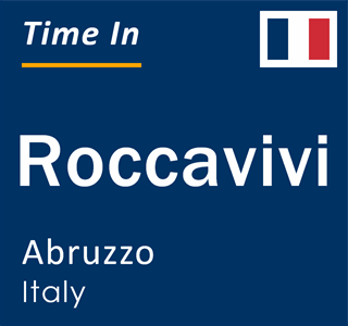 Current local time in Roccavivi, Abruzzo, Italy