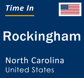 Current local time in Rockingham, North Carolina, United States