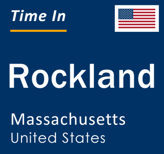 Current local time in Rockland, Massachusetts, United States