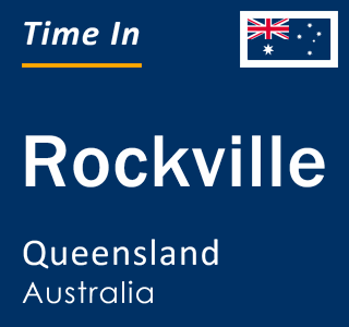 Current local time in Rockville, Queensland, Australia