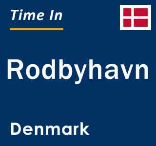 Current local time in Rodbyhavn, Denmark