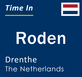 Current local time in Roden, Drenthe, Netherlands
