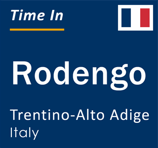 Current local time in Rodengo, Trentino-Alto Adige, Italy