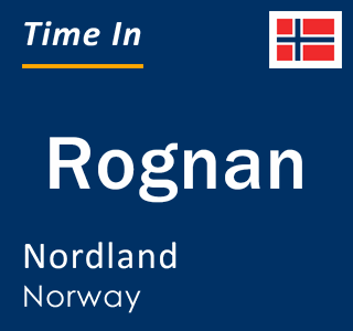 Current local time in Rognan, Nordland, Norway