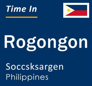 Current local time in Rogongon, Soccsksargen, Philippines