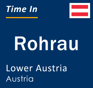 Current local time in Rohrau, Lower Austria, Austria