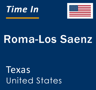 Current local time in Roma-Los Saenz, Texas, United States