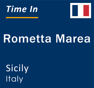 Current local time in Rometta Marea, Sicily, Italy