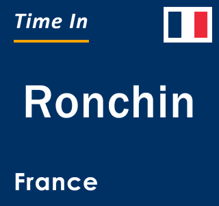 Current local time in Ronchin, France