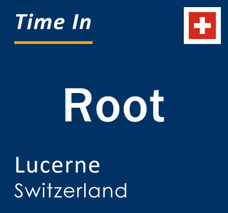 Current local time in Root, Lucerne, Switzerland