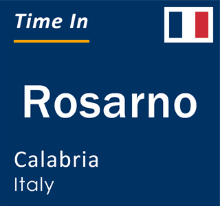 Current local time in Rosarno, Calabria, Italy
