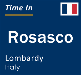 Current local time in Rosasco, Lombardy, Italy