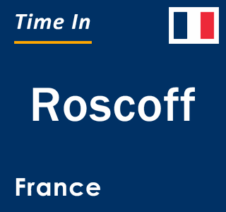 Current local time in Roscoff, France