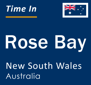 Current local time in Rose Bay, New South Wales, Australia