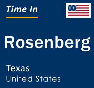 Current local time in Rosenberg, Texas, United States