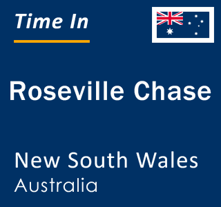 Current local time in Roseville Chase, New South Wales, Australia