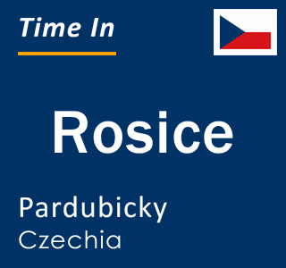 Current local time in Rosice, Pardubicky, Czechia