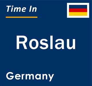 Current local time in Roslau, Germany