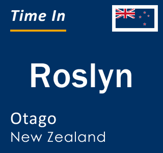 Current local time in Roslyn, Otago, New Zealand