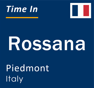 Current local time in Rossana, Piedmont, Italy