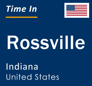 Current local time in Rossville, Indiana, United States