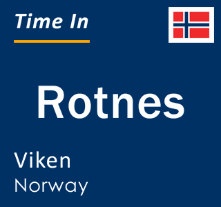 Current local time in Rotnes, Viken, Norway