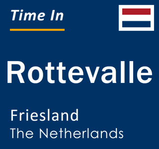 Current local time in Rottevalle, Friesland, The Netherlands