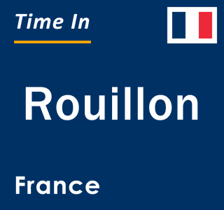 Current local time in Rouillon, France