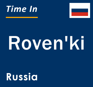 Current local time in Roven'ki, Russia