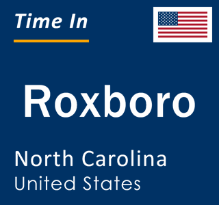 Current local time in Roxboro, North Carolina, United States