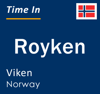 Current local time in Royken, Viken, Norway