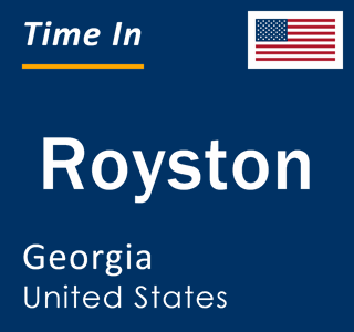 Current local time in Royston, Georgia, United States