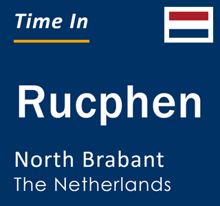 Current local time in Rucphen, North Brabant, The Netherlands