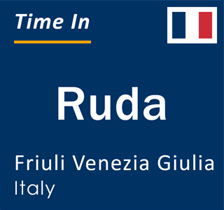 Current local time in Ruda, Friuli Venezia Giulia, Italy