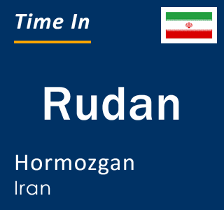 Current local time in Rudan, Hormozgan, Iran
