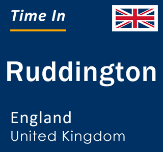 Current local time in Ruddington, England, United Kingdom