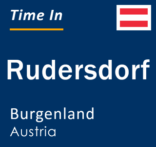 Current local time in Rudersdorf, Burgenland, Austria