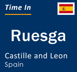 Current local time in Ruesga, Castille and Leon, Spain