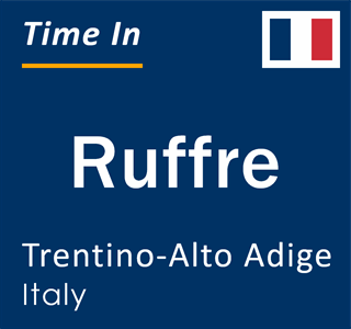 Current local time in Ruffre, Trentino-Alto Adige, Italy